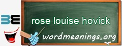 WordMeaning blackboard for rose louise hovick